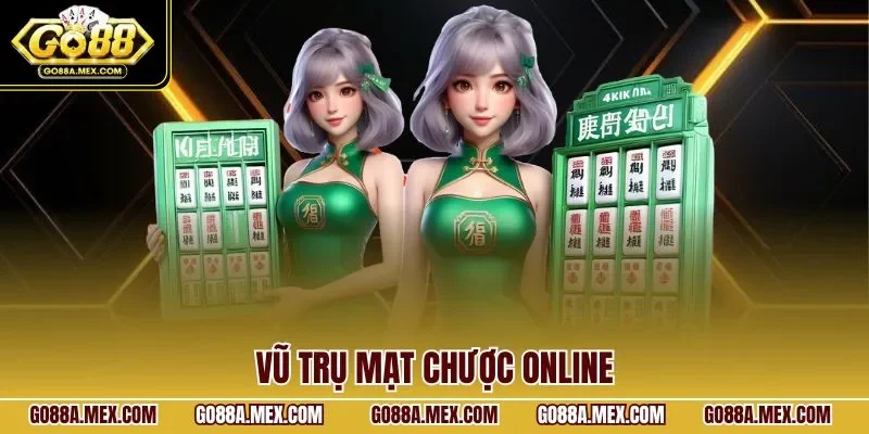 Vũ trụ mạt chược online